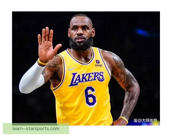 詹姆斯赛季表现再创新高 湖人全力备战季后赛争夺更多胜利